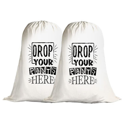 2 Pack Laundry Bags - "Drop Your Pants Here" - 100% Cotton